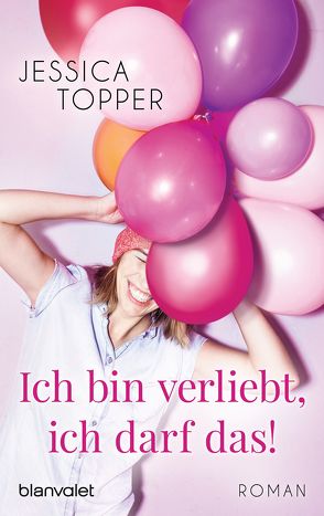 Ich bin verliebt, ich darf das! von Köbele,  Ulrike, Topper,  Jessica