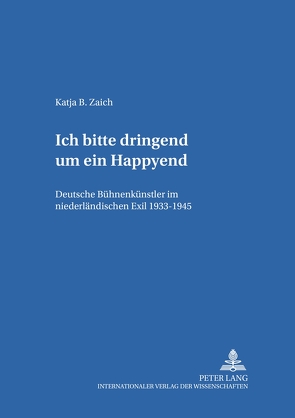 «Ich bitte dringend um ein Happyend.» von Zaich,  Katja B.