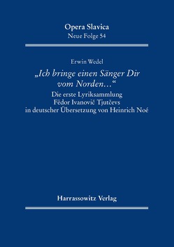 „Ich bringe einen Sänger Dir vom Norden …“ von Wedel,  Erwin