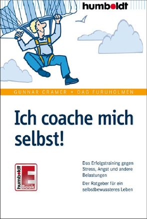 Ich coache mich selbst! von Cramer,  Gunnar, Furuholmen,  Dag