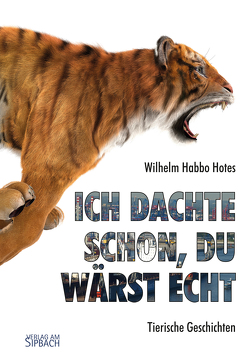 Ich dachte schon, du wärst echt von Hotes,  Wilhelm Habbo