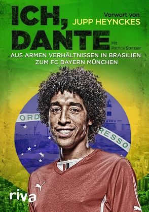 Ich, Dante von Costa Santos,  Dante Bonfim, Dante Bonfim Costa Santos, Strasser,  Patrick