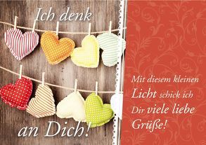 Ich denk an Dich! – Mit diesem kleinen Licht schick ich Dir viele liebe Grüße! von Engeln,  Reinhard