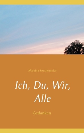 Ich, Du, Wir, Alle von Sondermeier,  Martina