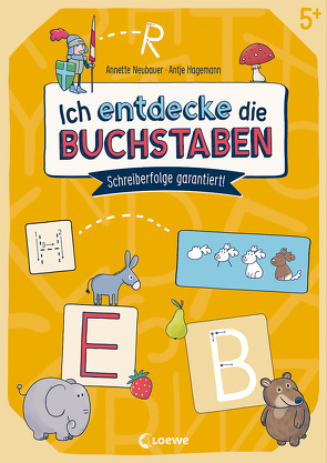 Ich entdecke die Buchstaben von Hagemann,  Antje, Neubauer,  Annette