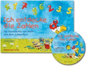 Ich entdecke die Zahlen – Die Geschichte von Matti und dem Zahlenfluss von Heusch,  Judith, Hitzler,  Wilhelm