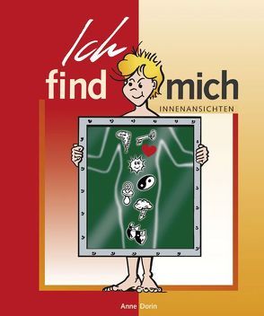 Ich find mich – Innenansichten von Anne,  Dorin