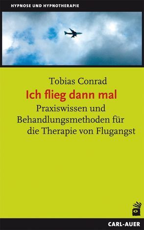 Ich flieg dann mal von Conrad,  Tobias