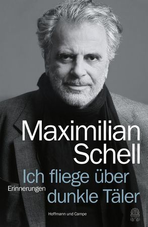 Ich fliege über dunkle Täler von Schell,  Maximilian