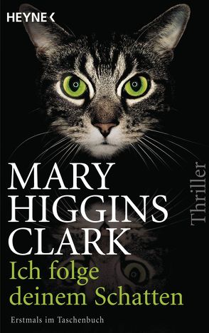 Ich folge deinem Schatten von Ebnet,  Karl-Heinz, Higgins Clark,  Mary