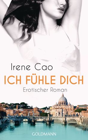 Ich fühle dich von Cao,  Irene, Schwaab,  Judith