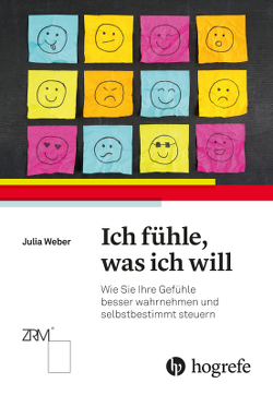 Ich fühle, was ich will von Weber,  Julia