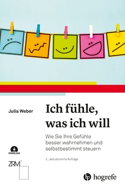 Ich fühle, was ich will von Weber,  Julia