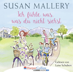 Ich fühle was, was du nicht siehst von Mallery,  Susan, Schubert,  Luise