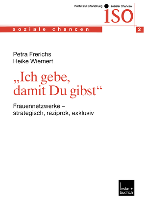 „Ich gebe, damit Du gibst“ von Frerichs,  Petra, Wiemert,  Heike