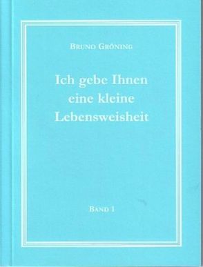 Ich gebe Ihnen eine kleine Lebensweisheit Band 1 von Eich,  Thomas