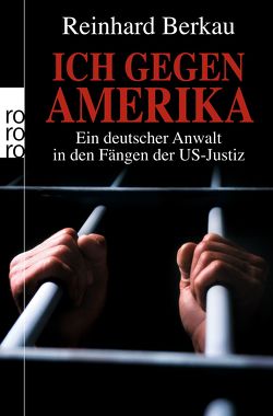 Ich gegen Amerika von Berkau,  Reinhard, Stratenwerth,  Irene