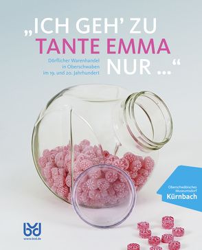 „ICH GEH‘ ZU TANTE EMMA NUR…“ von Dr. Kniep,  Jürgen, Landkreis Biberach