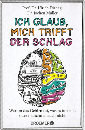 Ich glaub, mich trifft der Schlag von Dirnagl,  Ulrich, Müller,  Jochen