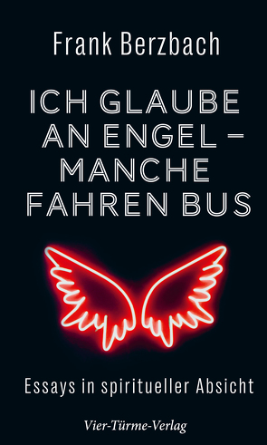 Ich glaube an Engel – manche fahren Bus von Berzbach,  Frank