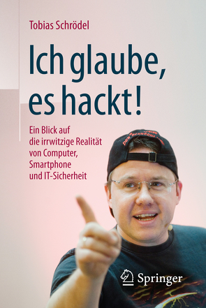 Ich glaube, es hackt! von Schrödel,  Tobias