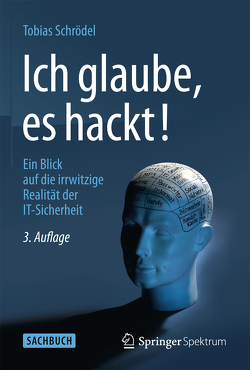 Ich glaube, es hackt! von Schrödel,  Tobias