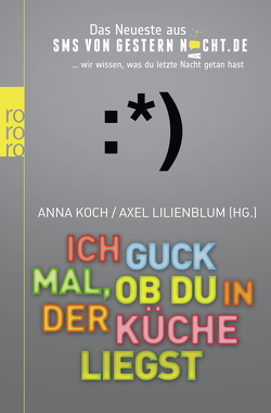 Ich guck mal, ob du in der Küche liegst von Koch,  Anna, Lilienblum,  Axel, Masemann,  Esther