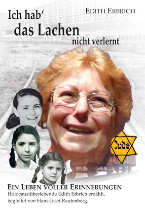 Ich hab das Lachen nicht verlernt von Erbrich,  Edith, Rautenberg,  Hans-Josef