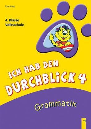 Ich hab den Durchblick 4 – Grammatik von Siwy,  Eva, Wolff,  Katrin