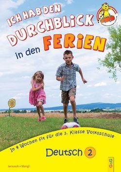 Ich hab den Durchblick in den Ferien 2 – Deutsch von Guhe,  Irmtraud, Jarausch,  Susanna, Stangl,  Ilse