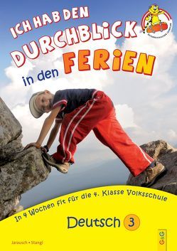 Ich hab den Durchblick in den Ferien 3 – Deutsch von Guhe,  Irmtraud, Jarausch,  Susanna, Stangl,  Ilse