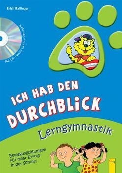 Ich hab den Durchblick: Lerngymnastik mit CD von Ballinger,  Erich