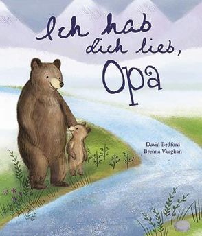 Ich hab dich lieb, Opa von Bedford,  David, Vaughan,  Brenna