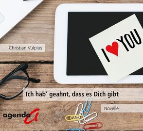 Ich hab´ geahnt, dass es dich gibt von Kirch,  Michael, Vulpius,  Christian