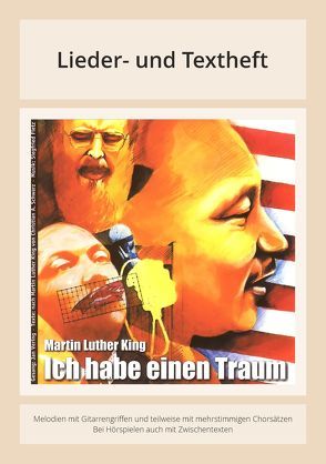 Ich habe einen Traum – Martin Luther King von Burfeind,  Christina, Fietz,  Oliver, Fietz,  Siegfried, Nitsch,  Johannes, Schwarz,  Christian