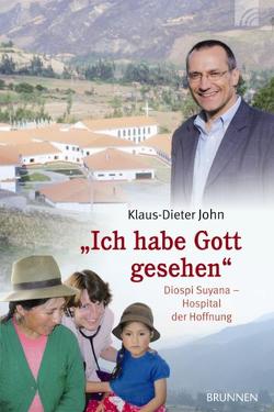 Ich habe Gott gesehen von John,  Klaus D