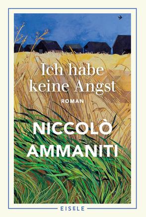 Ich habe keine Angst von Ammaniti,  Niccolò, Hartmann,  Ulrich