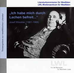 „Ich habe mich durch Lachen befreit…“ von Bühren,  Georg, Goedden,  Walter, Köster,  Markus, Literaturkommission für Westfalen, LWL-Medienzentrum für Westfalen