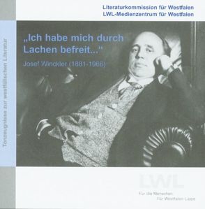 „Ich habe mich durch Lachen befreit …“ von Winckler,  Josef