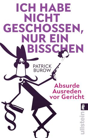 Ich habe nicht geschossen, nur ein bisschen von Burow,  Patrick