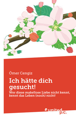 Ich hätte dich gesucht! von Cengiz,  Ömer