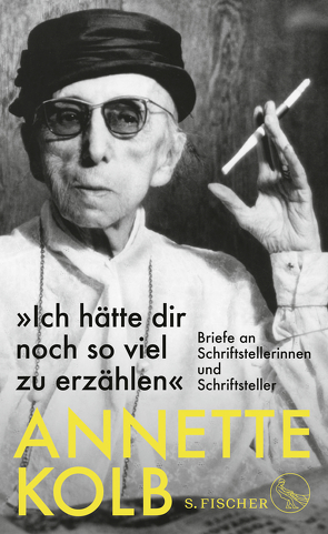 »Ich hätte dir noch so viel zu erzählen« von Kolb,  Annette