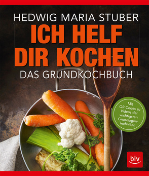 Ich helf Dir kochen von Stuber,  Hedwig Maria