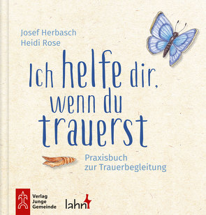 Ich helfe dir, wenn du trauerst von Herbasch,  Josef, Rose,  Heidi