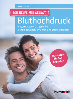 Ich helfe mir selbst – Bluthochdruck von Peschel,  Pepe