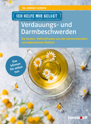 Ich helfe mir selbst – Verdauungs- und Darmbeschwerden von Flemmer,  Dr. Andrea