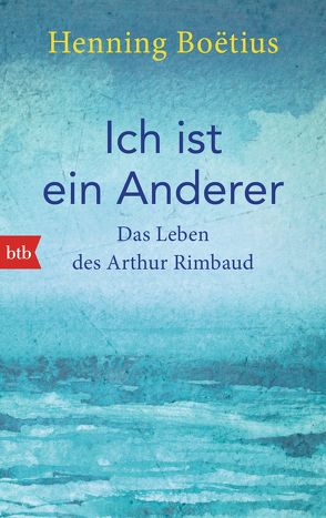 Ich ist ein Anderer von Boëtius,  Henning