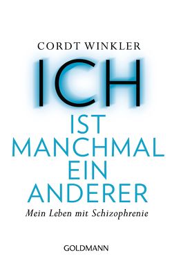 ICH ist manchmal ein anderer von Winkler,  Cordt