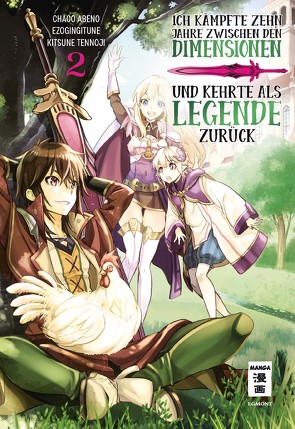 Ich kämpfte zehn Jahre zwischen den Dimensionen und kehrte als Legende zurück 02 von Chaco,  Abeno, Gingitsune,  Ezo, Kamada,  Tabea, Kitsune,  Tennoji