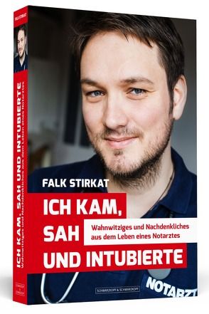 Ich kam, sah und intubierte von Stirkat,  Falk